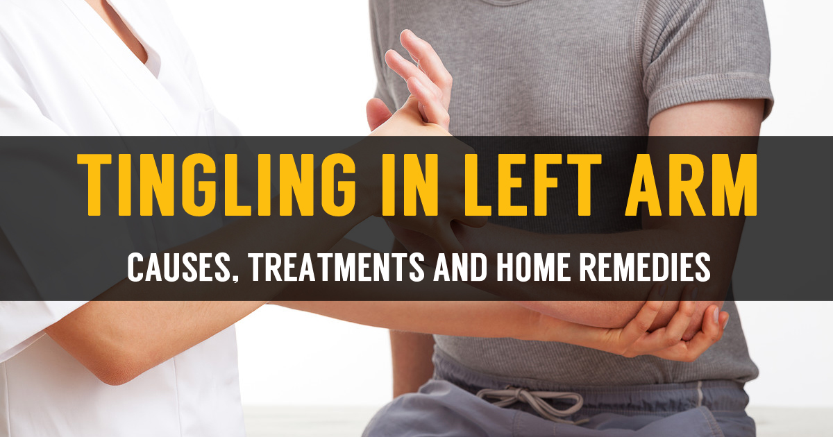 Tingling In Left Arm Learn Causes How To Cure Numbness