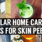 regular home care cures for skin peeling