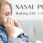 nasal polyps making life unbreathable