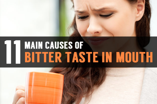 Learn Main Causes Of Bitter Taste In Mouth And Treatment 9740